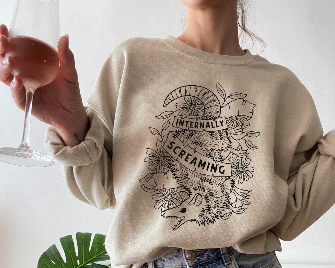 Internally Screaming Possum Sweatshirt, Possum Shirt, Opossum Crewneck ...