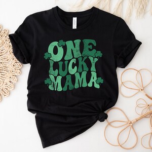 One Lucky Mama Shirt, Lucky Mom Shirt, St. Patricks Day Shirts for Mom, Womens St Patricks Day T-shirts, St. Patrick's Shirts, Irish Tees image 4