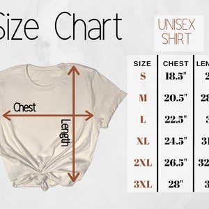 May include: Unisex t-shirt size chart with measurements in inches for chest and length. Sizes include S, M, L, XL, 2XL, and 3XL.
