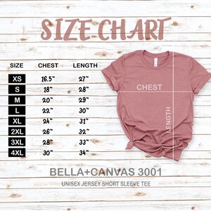 May include: Size chart for a Bella + Canvas 3001 unisex jersey short sleeve tee. The chart shows the chest and length measurements in inches for sizes XS to 4XL.