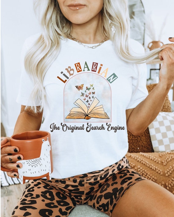 Librarian Shirt - The Original Search Engine - Library Tees Librarian Shirt - The Original Search Engine - Library Tees