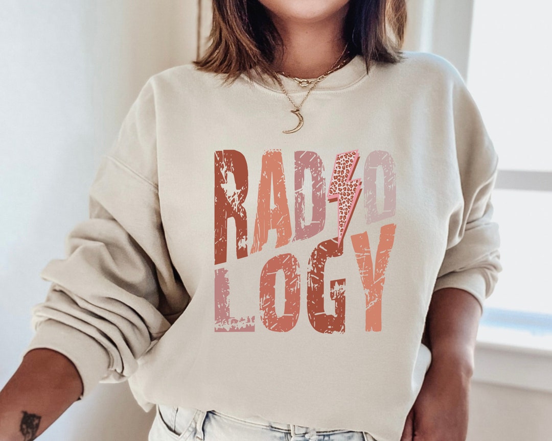 Radiology Sweatshirt, Radiology Tech Sweatshirt, Rad Tech Sweatshirt
