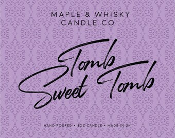 Tomb Sweet Tomb - Scented Jar Candle