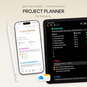 May include: A digital project planner template displayed on a smartphone and tablet. The phone shows a project outline with a start and due date. The tablet displays action steps with tasks and due dates. A white stylus is next to the phone.