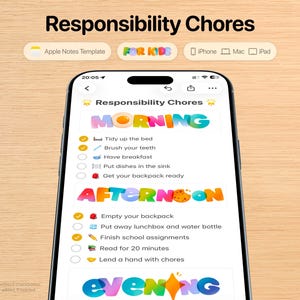 May include: A smartphone displays a colorful "Responsibility Chores" list for kids, with morning, afternoon, and evening tasks. The Apple Notes template includes chores like tidying the bed, brushing teeth, and finishing school assignments.