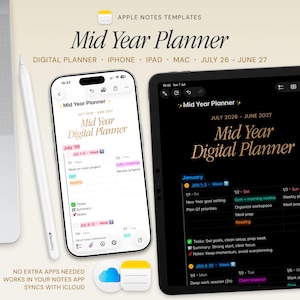 Pode incluir: Um planejador digital Mid Year para Apple Notes exibido em um iPhone e iPad, apresentando um calendário de julho de 2026 a junho de 2027. A interface mostra listas de tarefas, entradas codificadas por cores e ferramentas de navegação.