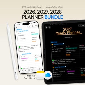 May include: Digital planner bundle for Apple Notes, featuring 2026, 2027, and 2028 yearly planners. The image shows a smartphone and tablet displaying the planner interface, along with a white stylus. The planners include sections for goals, tasks, and weekly planning.