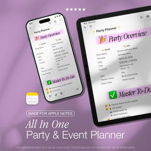 May include: A digital party and event planner template displayed on a smartphone and tablet screen, featuring a Party Overview section with details like date, time, and location, and a Master To-Do List with checkboxes for Apple Notes.