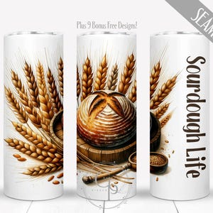 May include: White tumbler featuring a watercolor design of a loaf of sourdough bread, wheat stalks, and the words "Sourdough Life." The design includes a wooden bowl, rolling pin, and scattered grains. The tumbler has a seamless design.