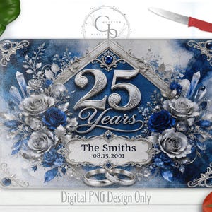 May include: A rectangular glass cutting board featuring a blue and silver floral design with the text 25 Years, The Smiths, and 08.15.2001. The graphic includes two silver rings, ornate silver frames, blue and silver roses, and crystal accents.