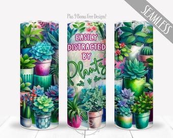 Funny Crazy Plant Lady PNG, Easily Distracted By Plants Design For 20 oz Skinny Straight Tumbler Sublimation, Digital Wrap, Commercial Use