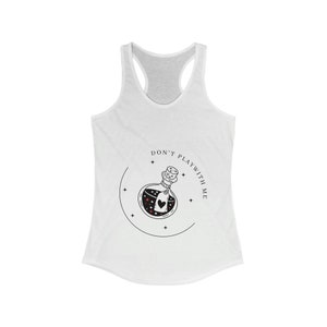 Don't play Women's Ideal Racerback Tank
