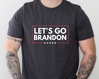 Let's Go Brandon Shirt Funny Political TShirt LGB T-Shirt Republican Gift FJB Shirt