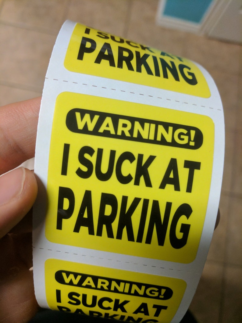 I SUCK AT PARKING 10 Pack of Stickers Funny Prank Gag Gift Etsy