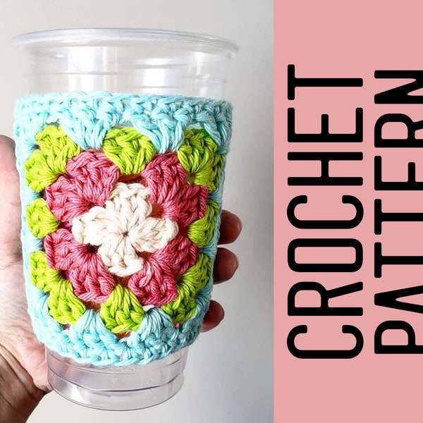 CROCHET PATTERN - Crochet Granny Square Iced Coffee Cup Sleeve