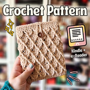 Diamond e-Reader and Kindle Sleeve - CROCHET PATTERN