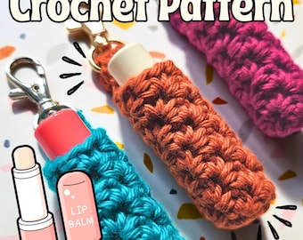 Chapstick Keychain - CROCHET PATTERN