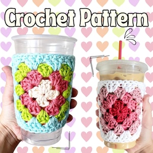 CROCHET PATTERN - Crochet Granny Square Iced Coffee Cup Sleeve