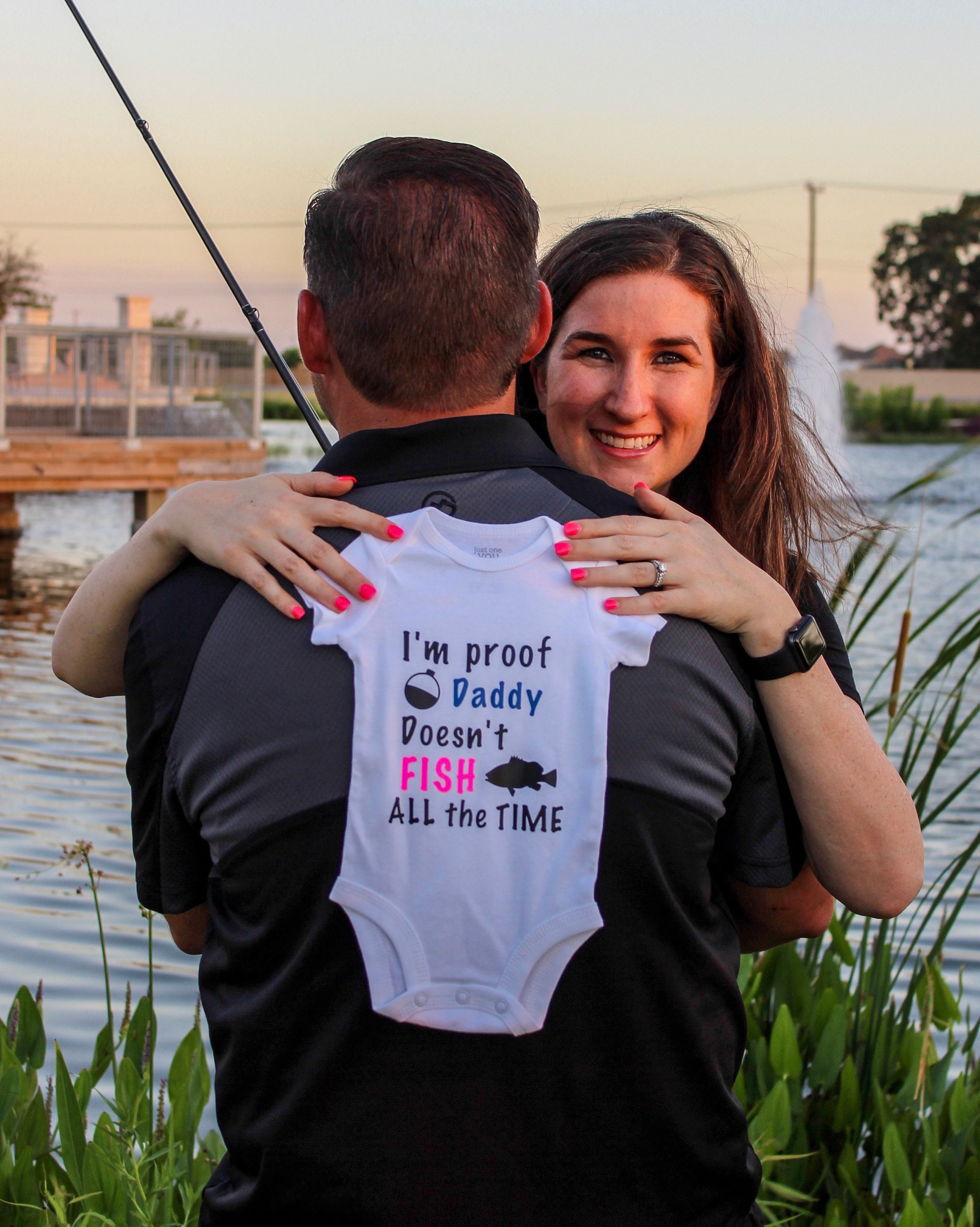I'm Proof Daddy Doesn't Fish All the Time Fishing Gender Reveal