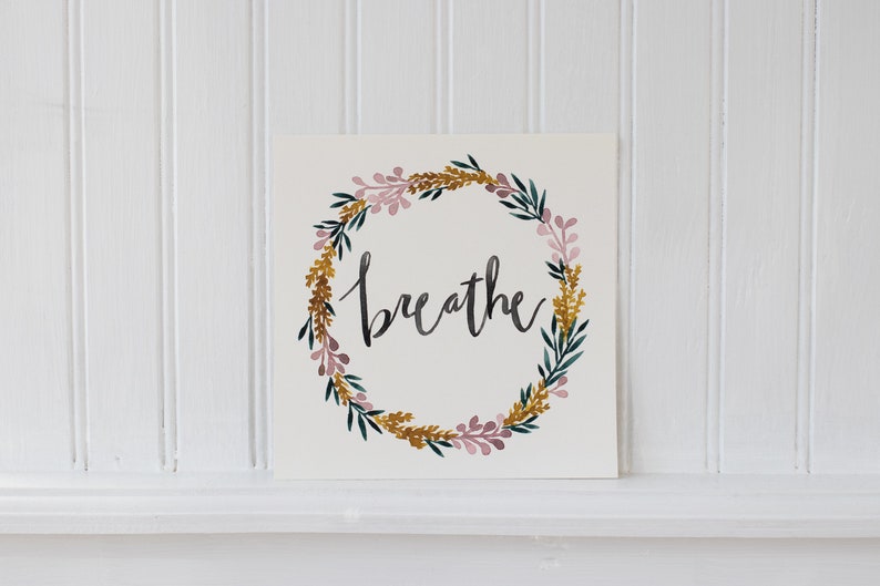 Breathe Watercolor Print