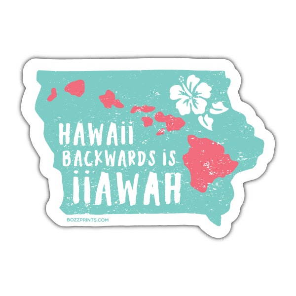 Hawaii Backwards is Iiawah Magnet/Sticker