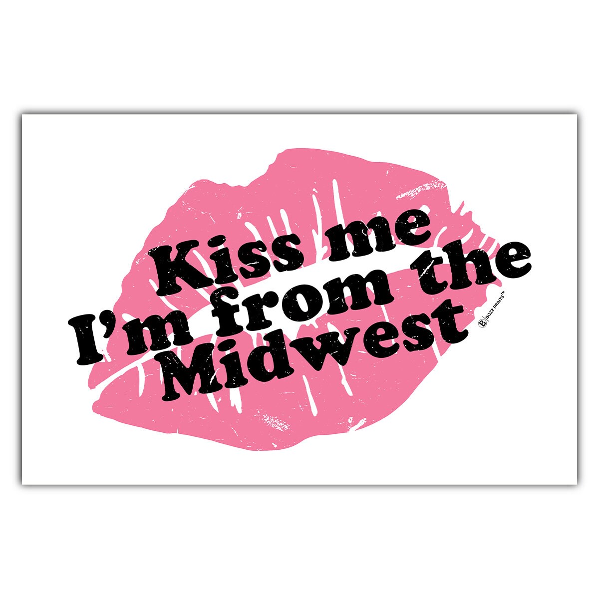 Kiss Me I'm From the Midwest Postcard, image size:1200x1200