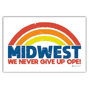 Midwest Non mollare mai Ope Postcard