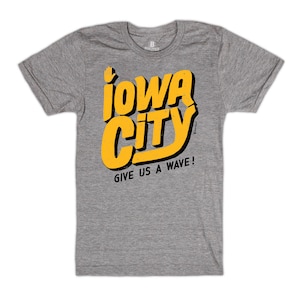 Iowa City Give Us A Wave T-Shirt
