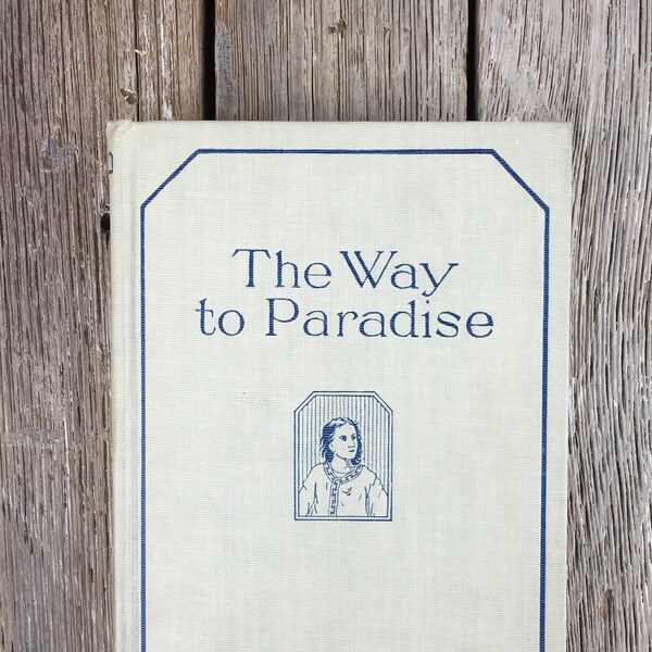 The Way to Paradise by W. E. Van Amburgh (1925)