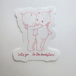 Let&#39;s go...to the bookstore Sticker |Kewpie Baby| For Kindle Waterbottle | Planner | Bullet Journal | Laptop sticker | Cute Girlie Pink