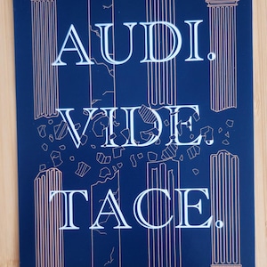 Audi. Vide. Tace. Quote Print | Home Decor Poster | Birthday Gift | The Hierarchy | James Islington