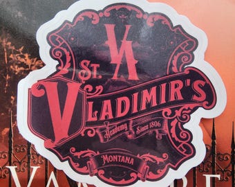 Saints Vladimir Academy Sticker|Vampire Academy inspired Hand Cut Custom rose Hathaway damphir YA Young adult bloodlines st Vladimir