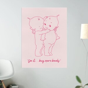 DIGITAL Do it Buy More Books | Digital Art | Retro Decor | Funny Wall Art | Vintage Cartoon Art | Y2K Girly Decor | Kewpie Wall Art |