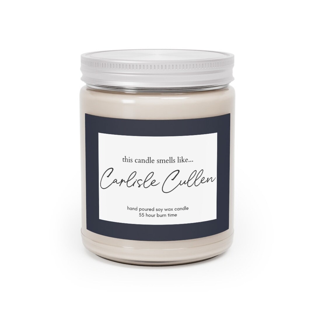 Smells Like Carlisle Cullen soy Wax, Hand Poured Candle 9 Oz. Twilight