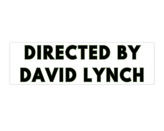 Pegatina para parachoques dirigida por David Lynch, accesorio para coche antiguo, regalo para aficionados al cine retro, decoración de películas, decoración única para coche