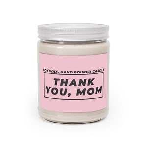 Happy Mother&#39;s Day Candle (Soy Wax, Hand Poured Candle 9 oz.) | Gift for Mom | Apartment Decor | Candle Favors | Plant Lover Gift | MIL