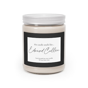 Smells Like Edward Cullen (Soy Wax, Hand Poured Candle 9 oz.) | Twilight Gift | Bella Swan | Candle Favor | Carlisle Cullen