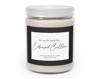Smells Like Edward Cullen (Soy Wax, Hand Poured Candle 9 oz.) | Twilight Gift | Bella Swan | Candle Favor | Carlisle Cullen