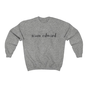 Team Edward Sweatshirt | Twilight Crewneck | Vintage Style Sweatshirt | Edward Cullen | New Moon Eclipse
