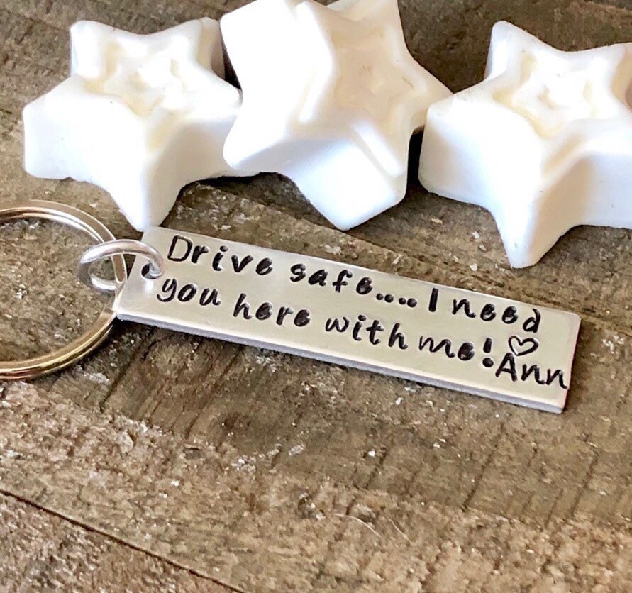 Personalized Drive safe keychain for boyfriend Custom dad Etsy