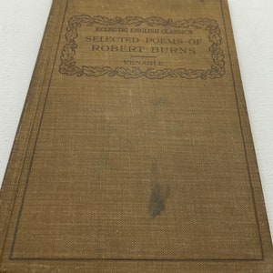 Wybrane wiersze Roberta Burnsa, pod redakcją W.H. Venable LL. D, Eclectic English Classics, American Book Company 1898