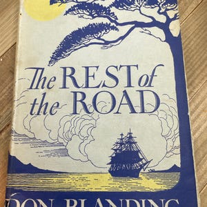 The Rest Of The Road, Don Blanding, Dodd, Mead & Company, New York 1944