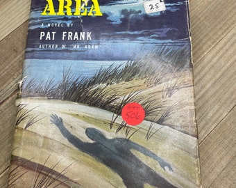 Forbidden Area, Pat Frank, J.B. Lippincott Company New York 1956.