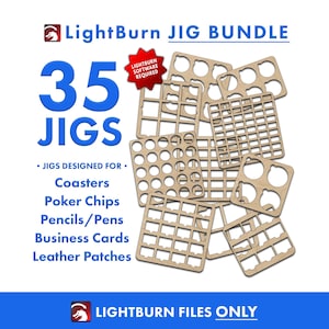 35 Jig Bundle, Starter Pack, LightBurn Digital File, Template Guide - Coaster, Poker Chip, Pencil, Business Card, Leather Patch, Laser Ready