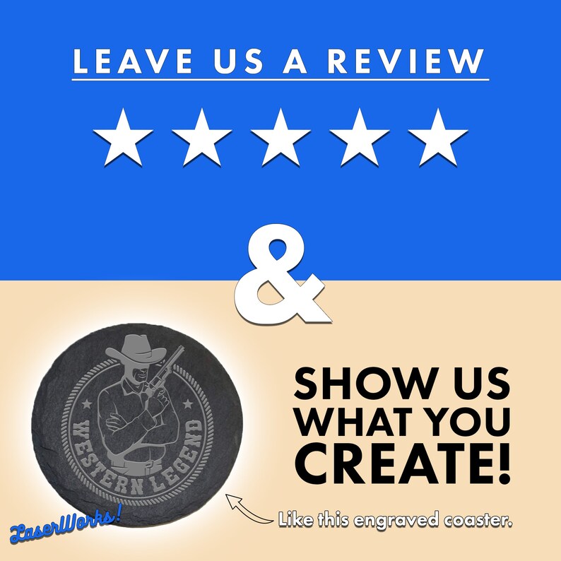 K&ouml;nnte beinhalten: Ein schwarzer Schieferuntersetzer mit einem lasergravierten Design eines Cowboys mit einer Waffe und den Worten "Western Legend". Der Untersetzer befindet sich auf einer hellbraunen Oberfl&auml;che mit dem Text "Leave us a review" und f&uuml;nf Sternen dar&uuml;ber. Der Text "& Show us what you create! Like this engraved coaster." befindet sich unter dem Untersetzer.