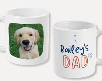 Personalised Dog Dad Mug, Father's Day Gift, Dog Photo & Name, 110z Coffee Mug