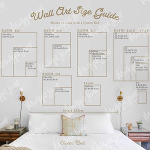 May include: A wall art size guide with a queen-sized bed shown in the background. The guide shows different ratios of wall art sizes, including 4x5, 3x4, 2x3, 2x2.8, and 1x1. The guide also includes standard paper sizes like A1, A2, A3, A4, and A5. The guide is printed in gold on a white background.