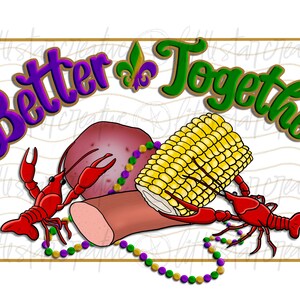 Mardi Gras “Better Together”  crawfish boil and beads .png