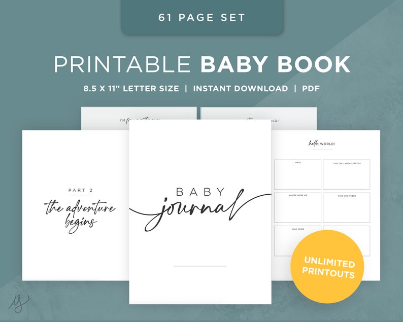 May include: Printable baby book with 61 pages, featuring a cover with the text "BABY JOURNAL" in a handwritten font. The book is 8.5 x 11 inches and includes an unlimited number of printouts.