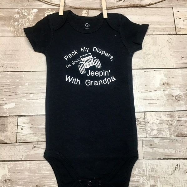 Pack My Diapers Im Going Jeeping, Grandpa Jeeping Shirt, Jeep Wrangler Shirt, Jeep Boy, Jeep Girl, 4x4 Shirt, Baby Gift